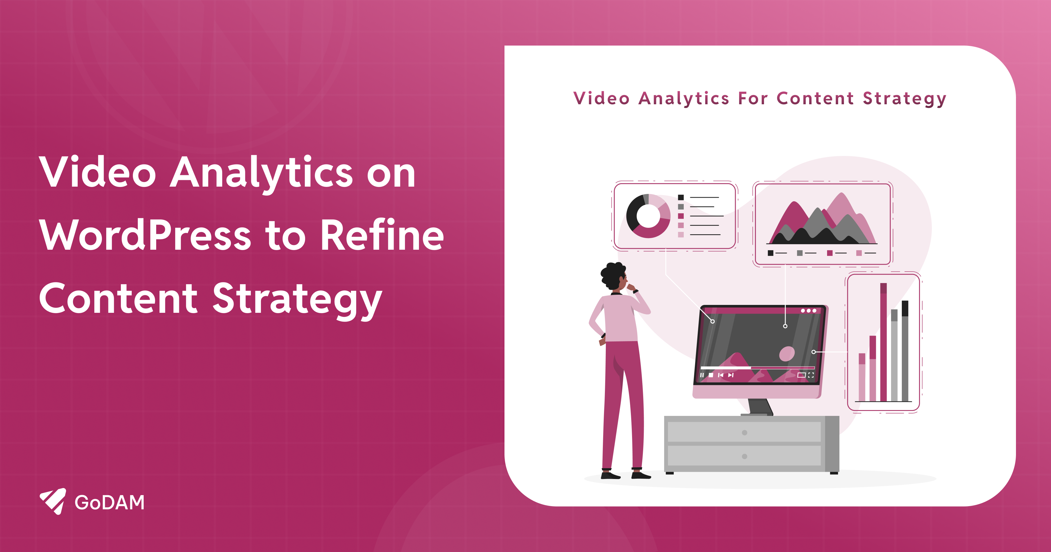 How to Use Video Analytics to Refine Your WordPress Content Strategy