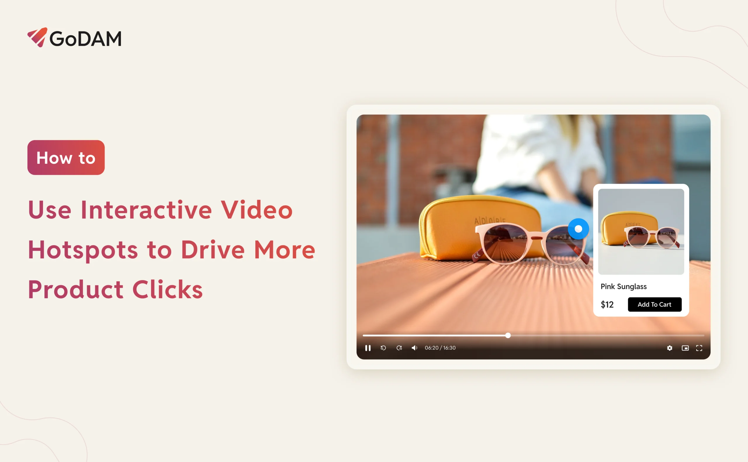 How to Use Interactive Video Hotspots to Drive More Product Clicks